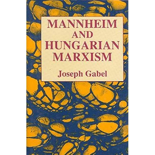 Mannheim And Hungarian Marxism