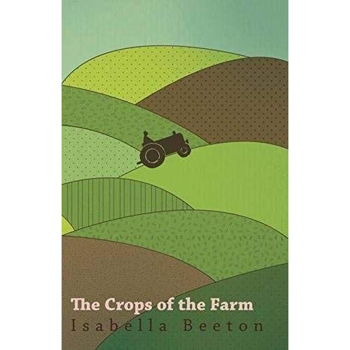 The Crops Of The Farm