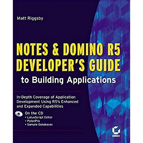 Notes And Domino R5 Developer?S Guide To Building Applications
