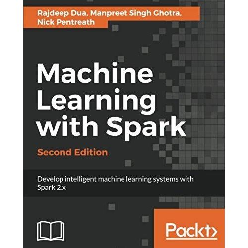 Machine Learning With Spark - Second Edition