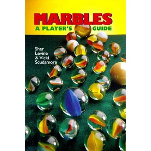 Marbles: A Player's Guide