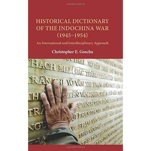 Historical Dictionary Of The Indochina War (1945-1954)