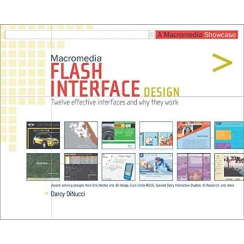 Macromedia Flash Interface Design: A Macromedia Showcase