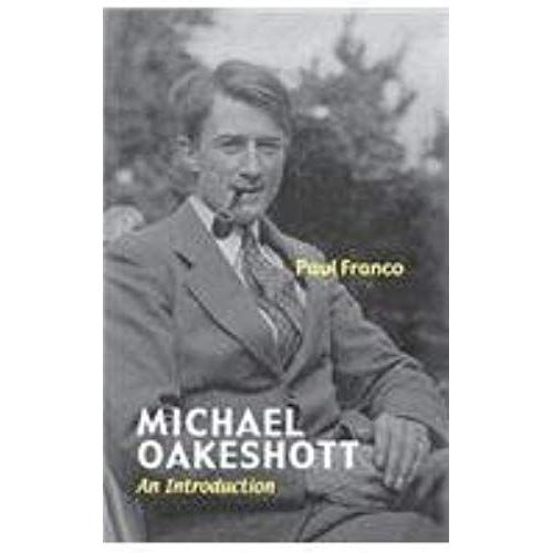 Michael Oakeshott - An Introduction