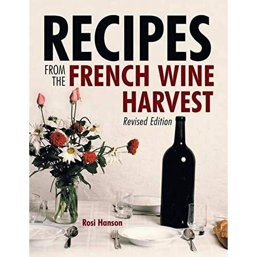 Recipes From The French Wine Harvest