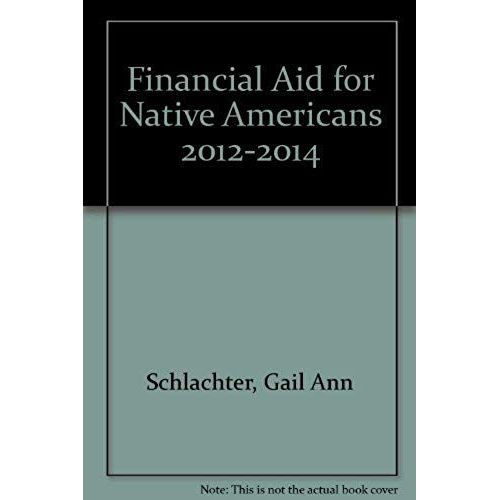 Financial Aid For Native Americans 2012-2014