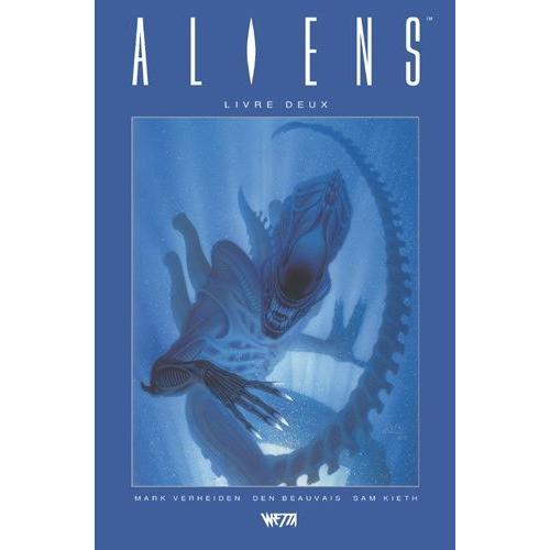 Aliens, Livre Ii - Edition Hardcore (Den Beauvais)