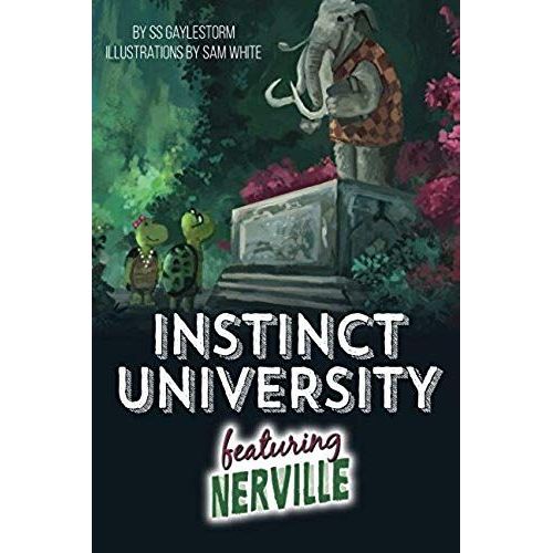 Instinct University: Featuring Nerville