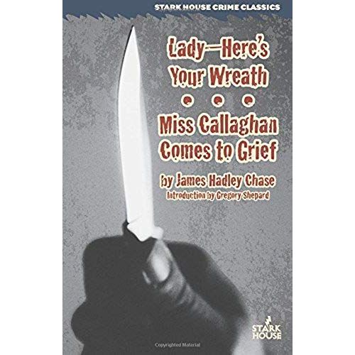 Lady--Here's Your Wreath / Miss Callaghan Comes To Grief