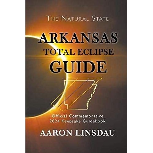 Arkansas Total Eclipse Guide