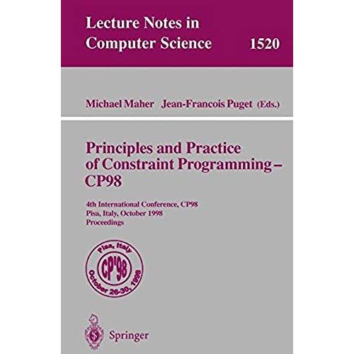 Principles And Practice Of Constraint Programming - Cp98