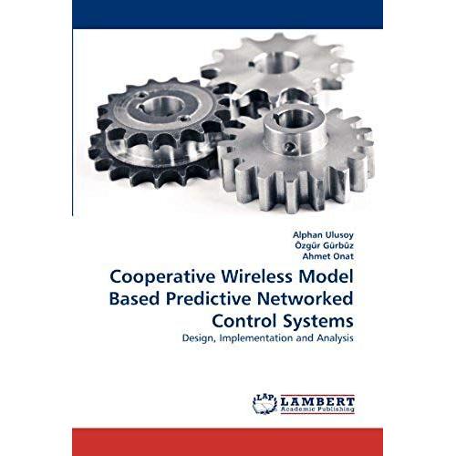 Cooperative Wireless Model Based Predictive Networked Control Systems