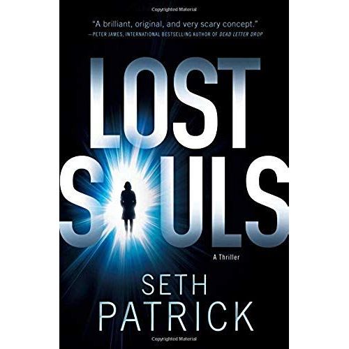 Lost Souls: A Thriller