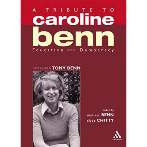 Education And Democracy: A Tribute To Caroline Benn