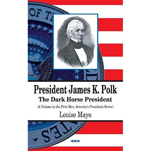 President James K Polk