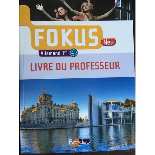 Livre Du Professeur Fokus Allemand 1ère