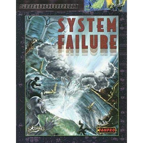 System Failure (Shadowrun (Fanpro))