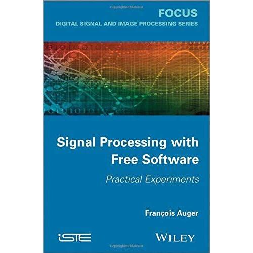 Signal Processing With Free Software