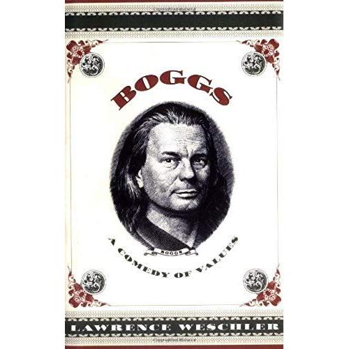 Boggs : A Comedy Of Values Passions And Wonders Series