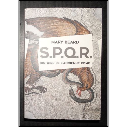 Spqr : Histoire De L'ancienne Rome