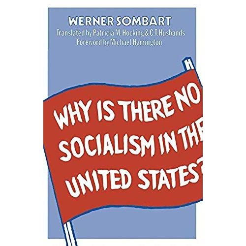 Why Is There No Socialism In The United States?