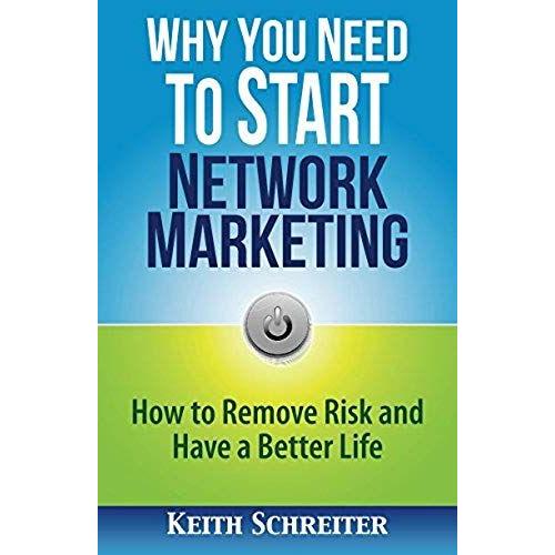 Why You Need To Start Network Marketing