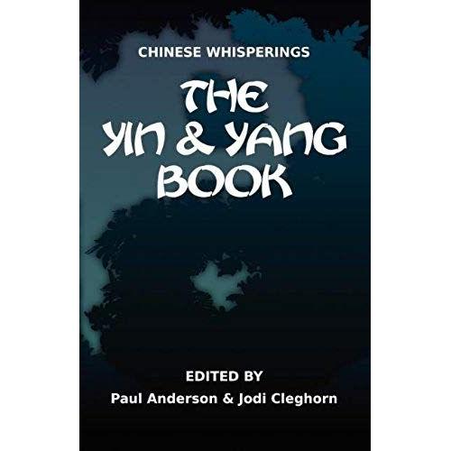 Chinese Whisperings: The Yin And Yang Book