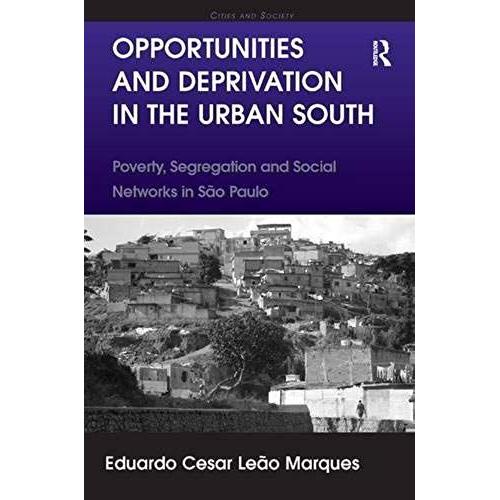 Opportunities And Deprivation In The Urban South