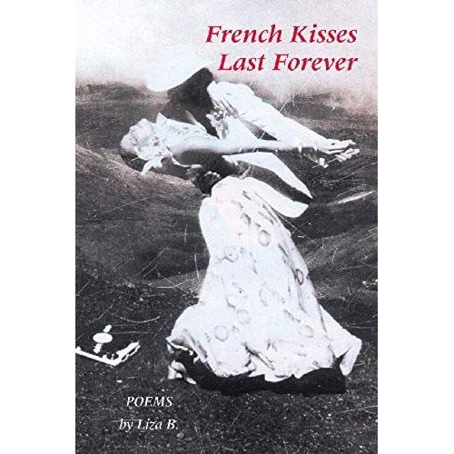 French Kisses Are Forever