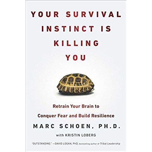 Your Survival Instinct Is Killing You