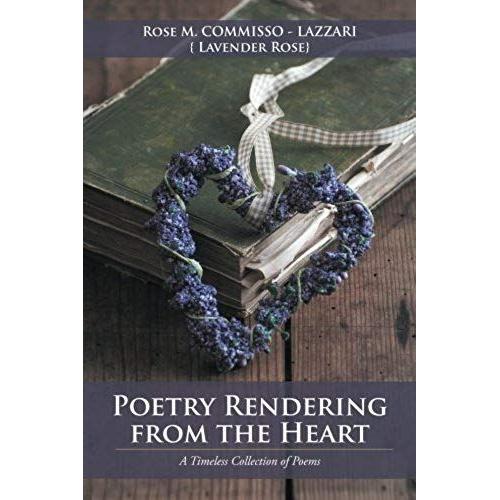 Poetry Rendering From The Heart