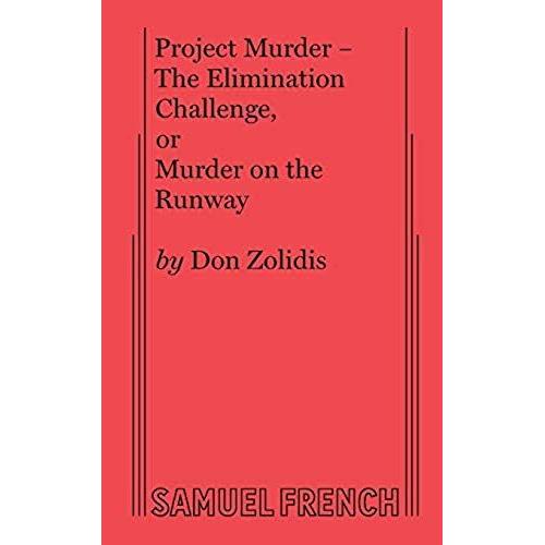 Project Murder - The Elimination Challenge, Or Murder On The Runway