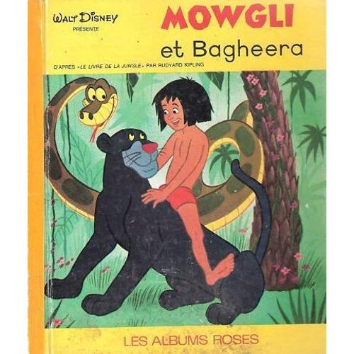 Mowgli Et Bagheera - Coll. Les Albims Roses