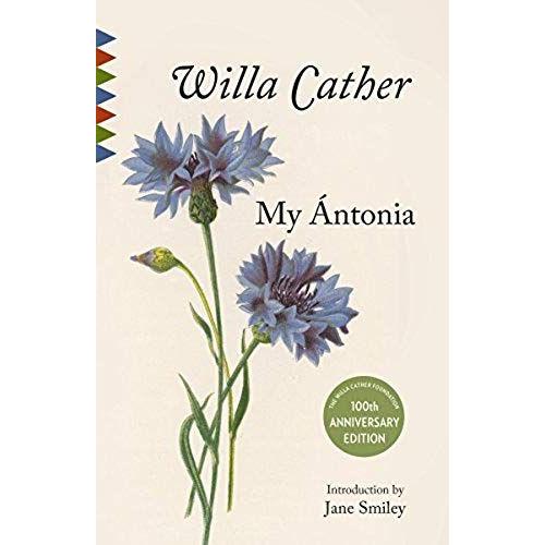 My Antonia: Introduction By Jane Smiley