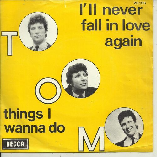 I'll Never Fall In Love Again (Donegan - Currie) 4'19 / Things I Wanna Do (Mills) 2'28
