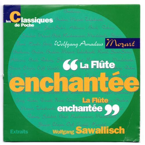 Le Flûte Enchantée - Extraits