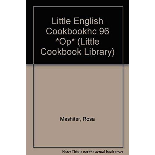 Little English Cookbookhc 96 *Op* (Little Cookbook Library)