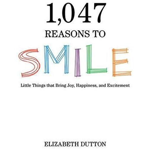 1,047 Reasons To Smile