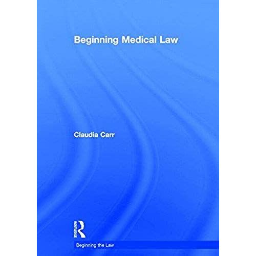 Beginning Medical Law