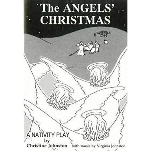 Angel's Christmas: A Nativity Play With Music By Virginia Johnston