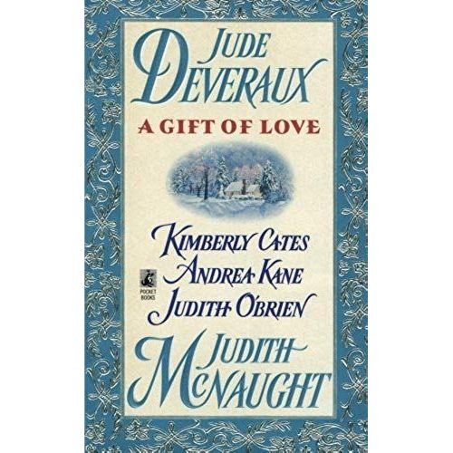 A Gift Of Love