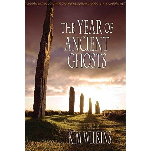 The Year Of Ancient Ghosts