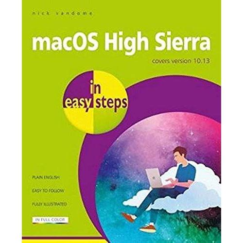 Macos High Sierra In Easy Steps : Covers Version 10.13