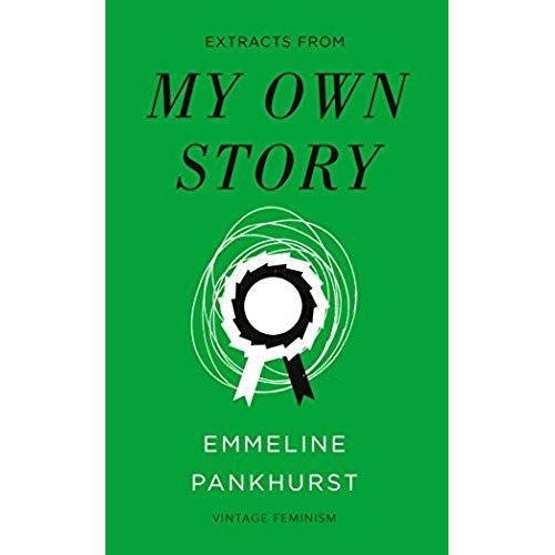 My Own Story (Vintage Feminism Short Edition)