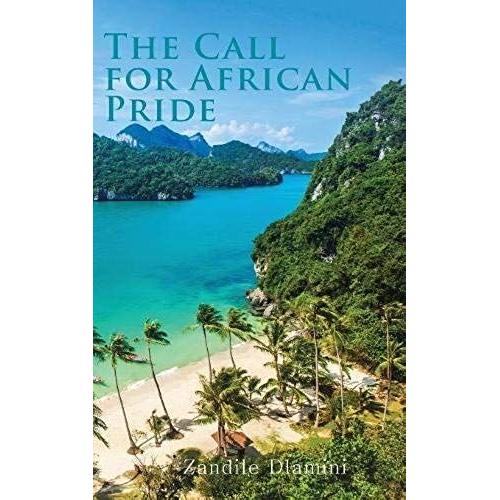 The Call For African Pride