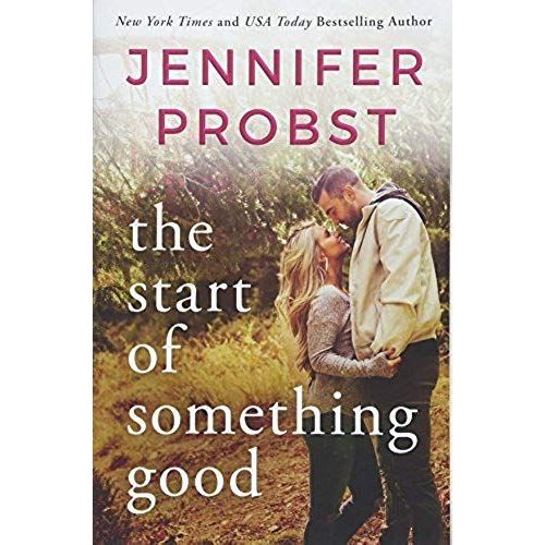 Probst, J: The Start Of Something Good