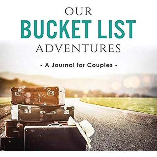Our Bucket List Adventures