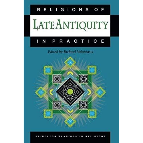 Religions Of Late Antiquity In Practice