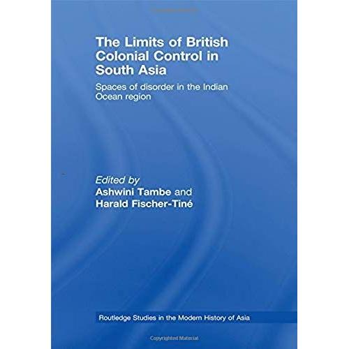 The Limits Of British Colonial Control In South Asia