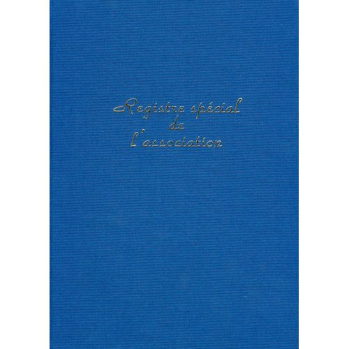 Elve Registre Spécial De L'association 100 Pages Format 297 X 210 Bleu